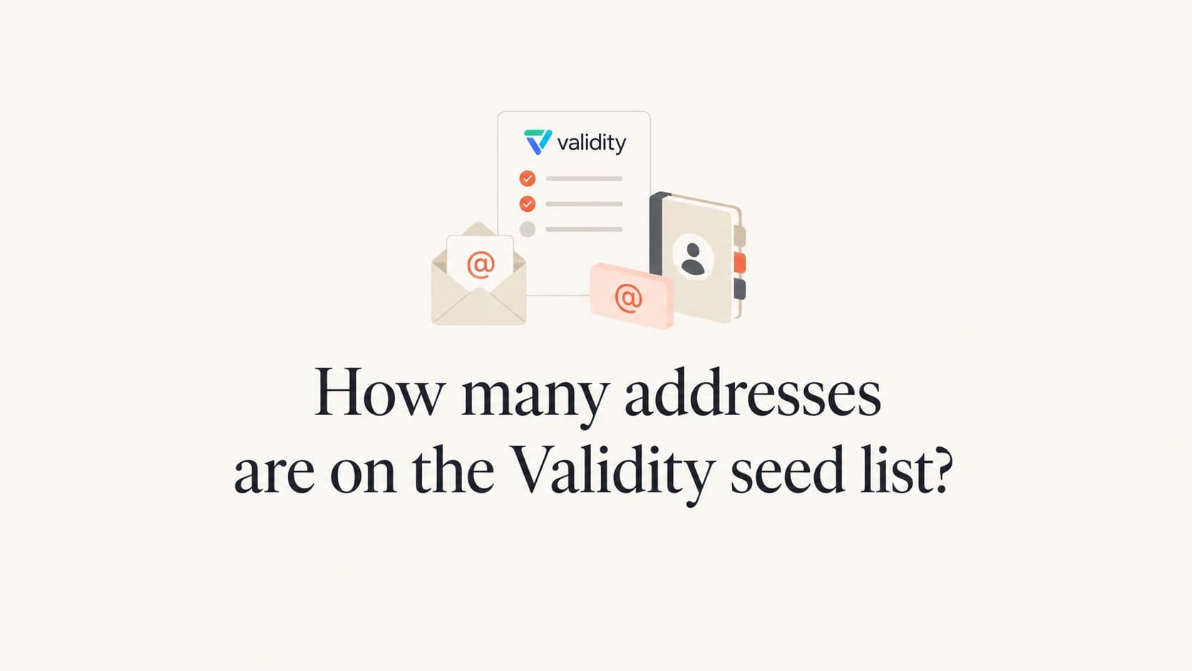 A calm editorial thumbnail about Validity seed list address counts.