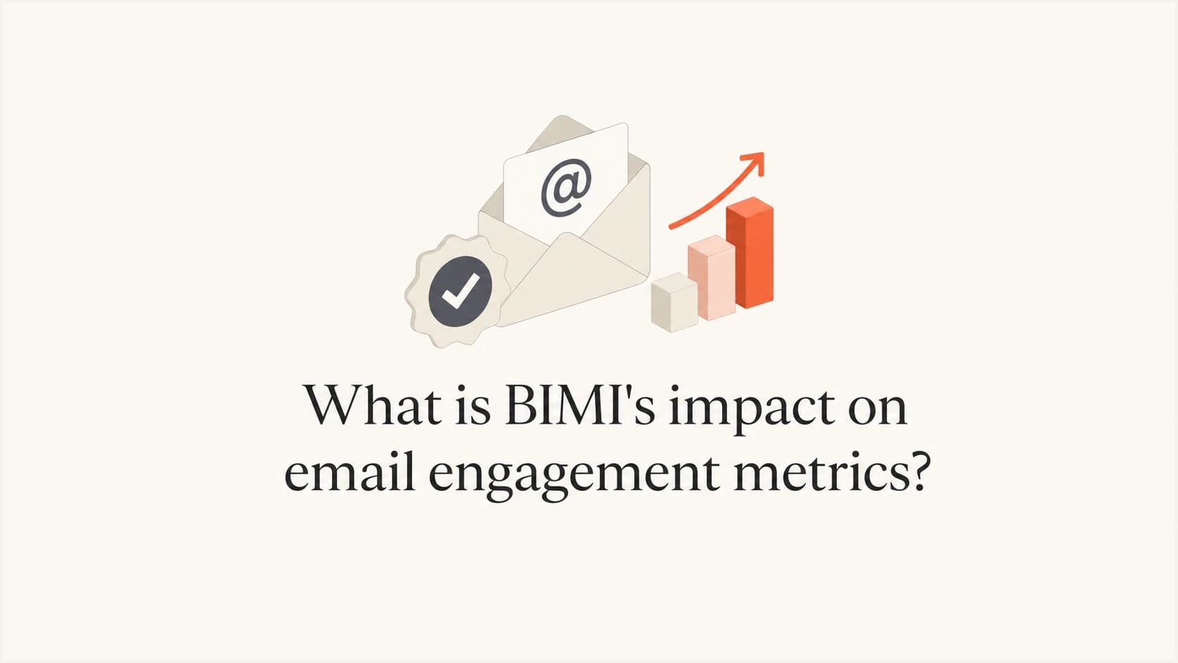 Editorial thumbnail about BIMI's impact on email engagement metrics.