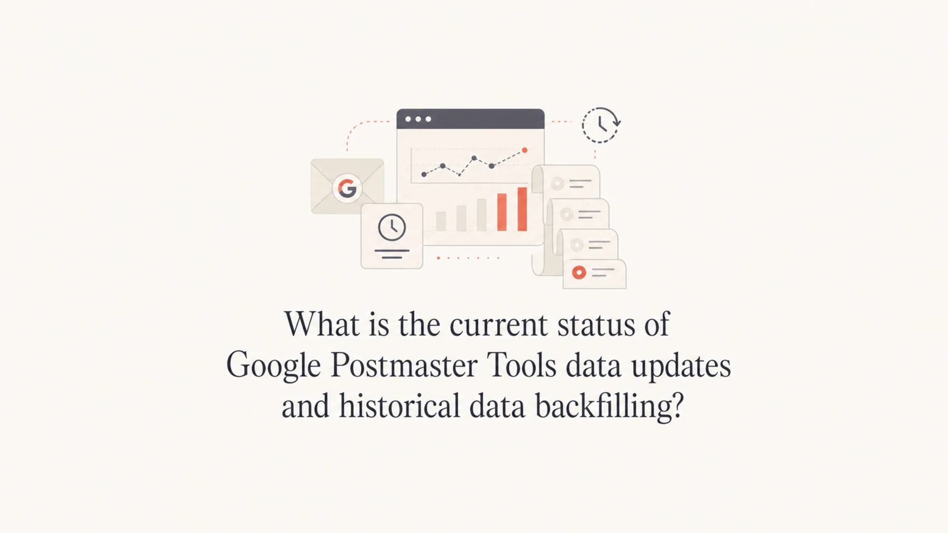 Google Postmaster Tools reporting delay and backfill status thumbnail.