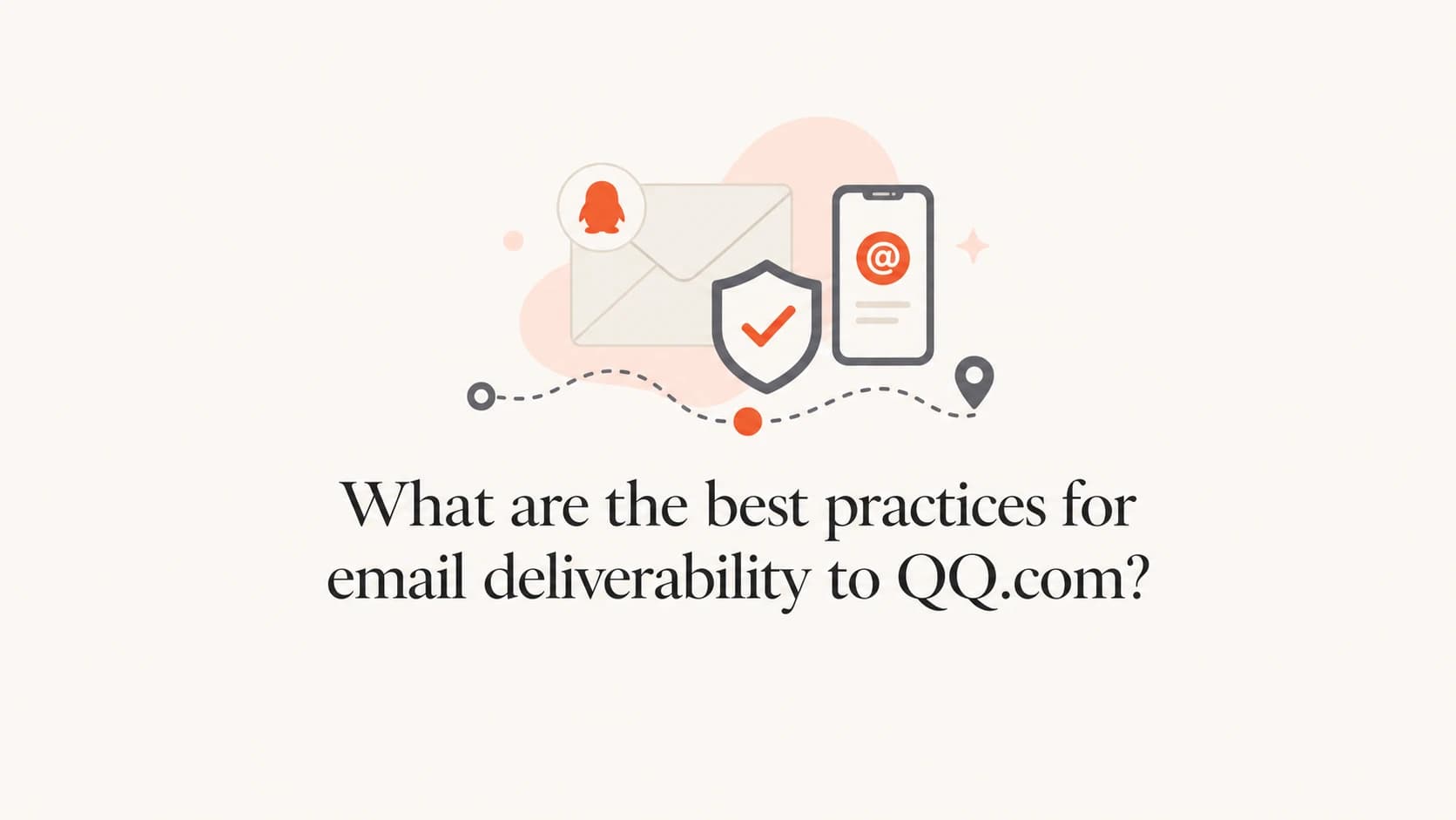 Editorial thumbnail about delivering email successfully to QQ.com.