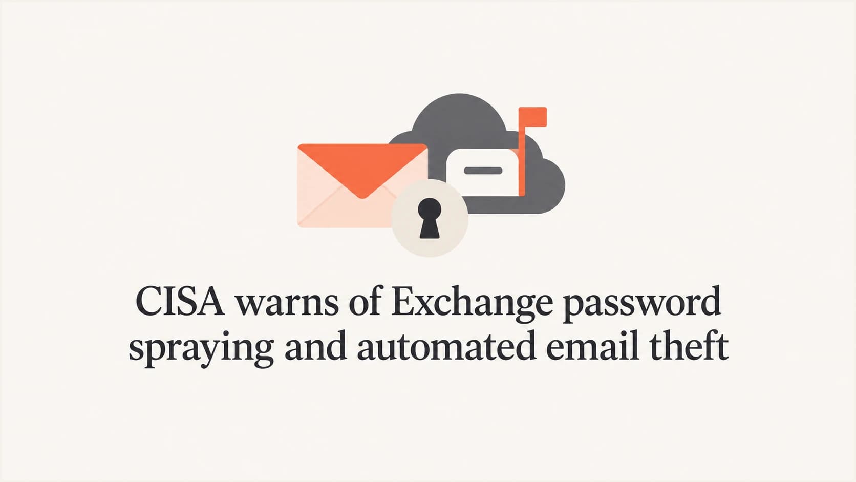 Exchange mailbox security advisory illustrated with an envelope, keyhole, and cloud mailbox.