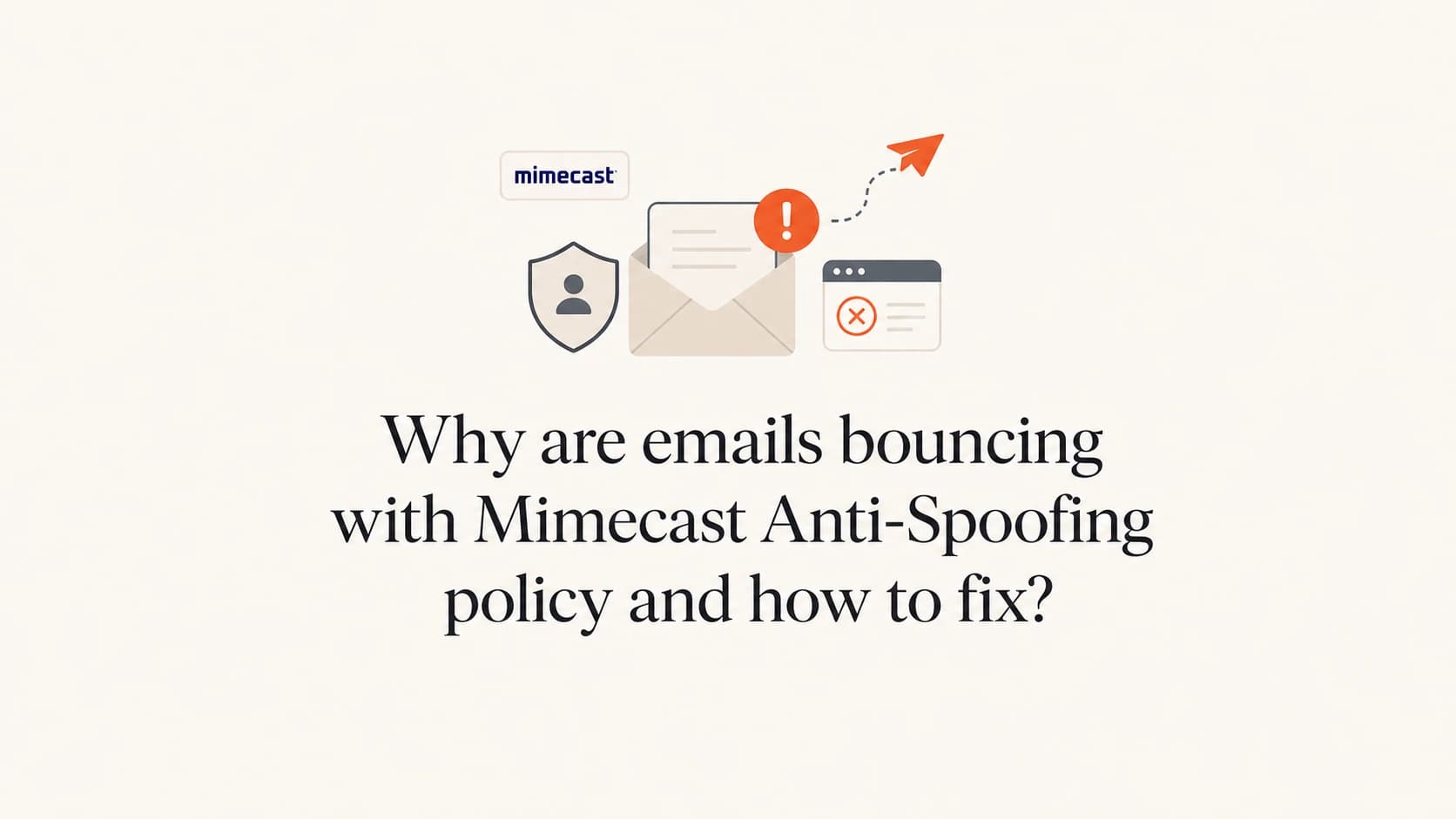 Article thumbnail about Mimecast Anti-Spoofing bounces.