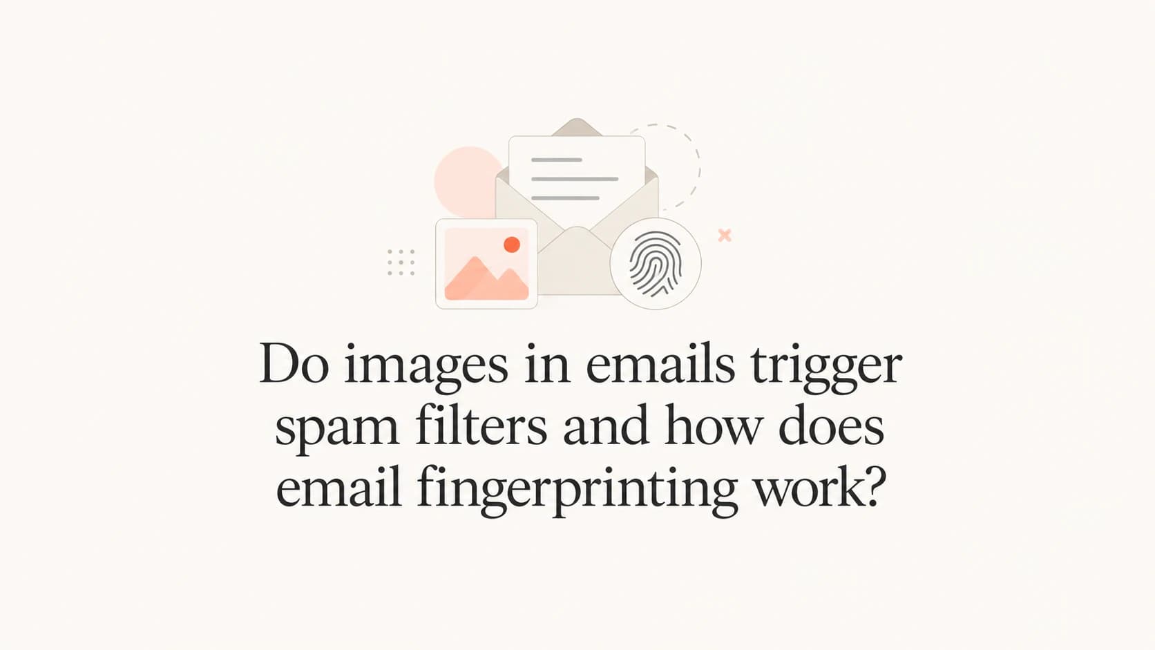 Email thumbnail with an image icon and fingerprint mark.