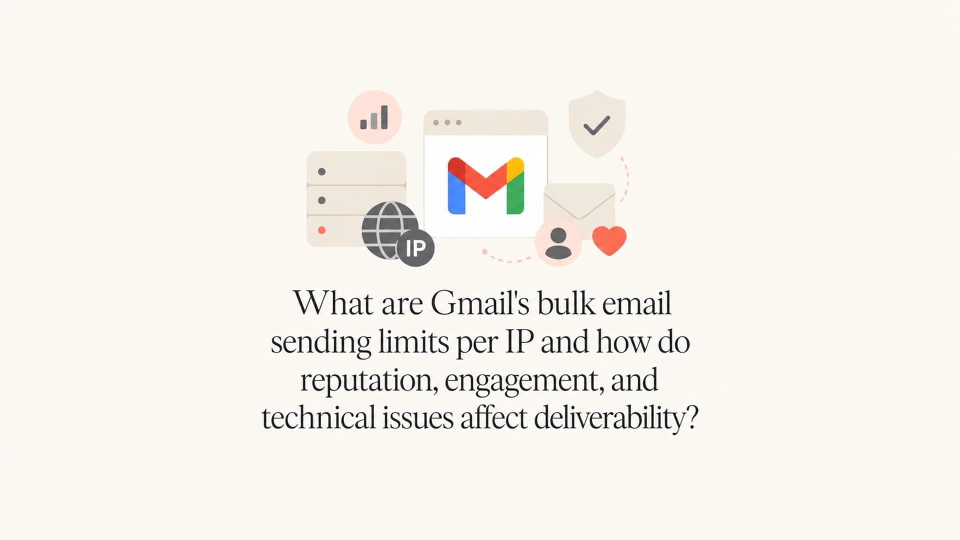 Article thumbnail about Gmail bulk email limits, reputation, engagement, and technical delivery issues.