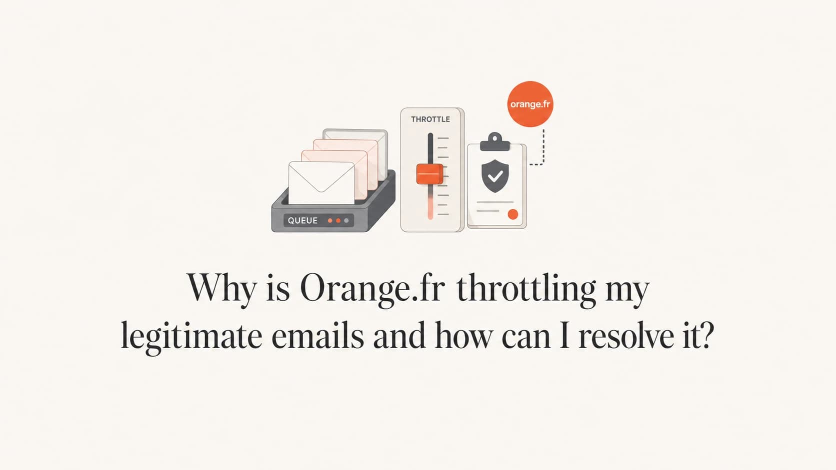 Editorial thumbnail about Orange.fr throttling legitimate email.