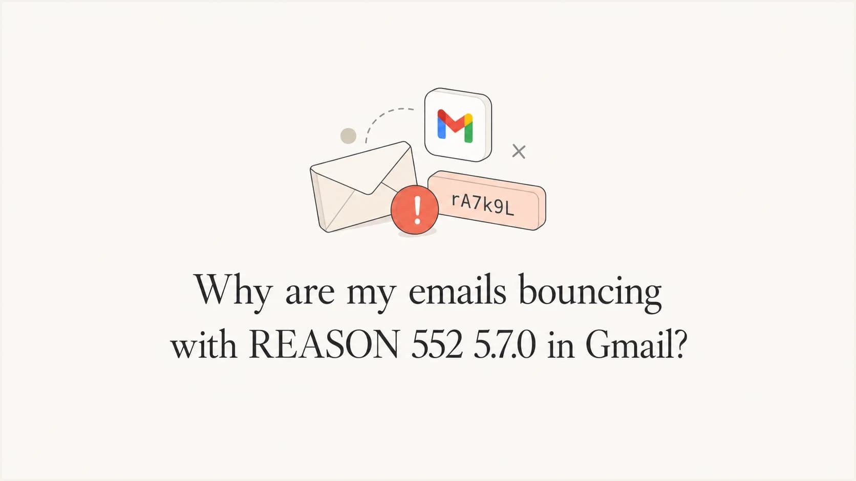 Gmail 552 5.7.0 bounce error thumbnail with an envelope, caution marker, and tracking link token.