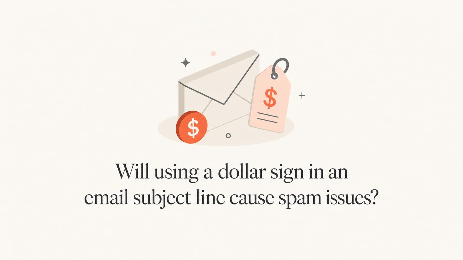 Email subject line thumbnail with a dollar sign and envelope.