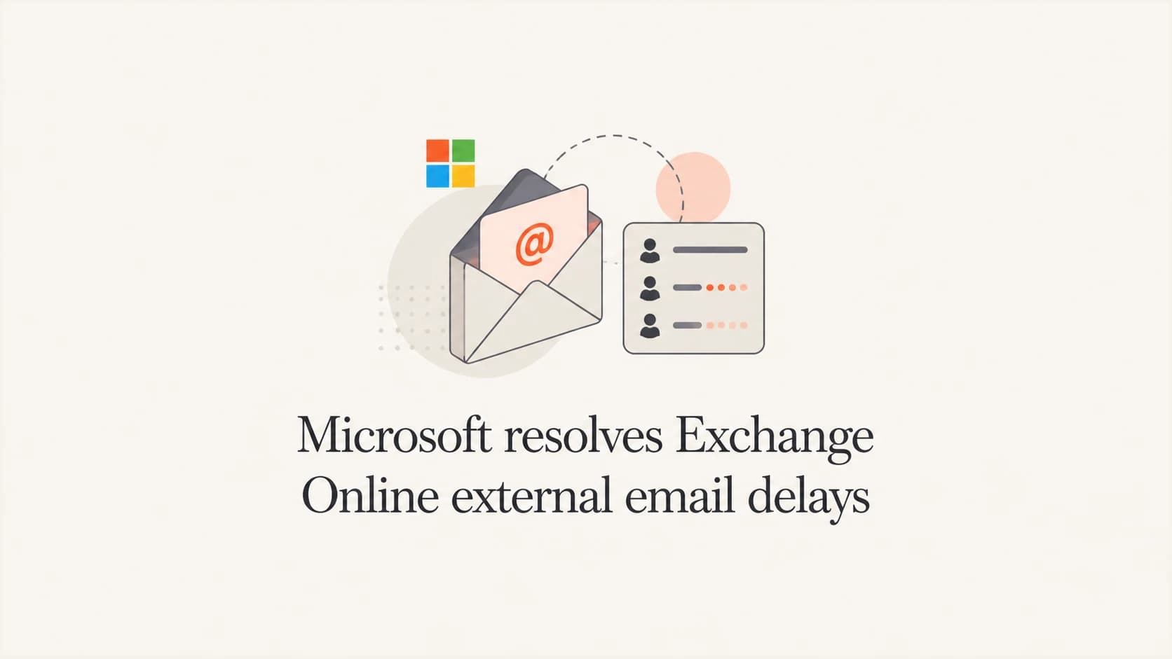 Microsoft resolves Exchange Online external email delays