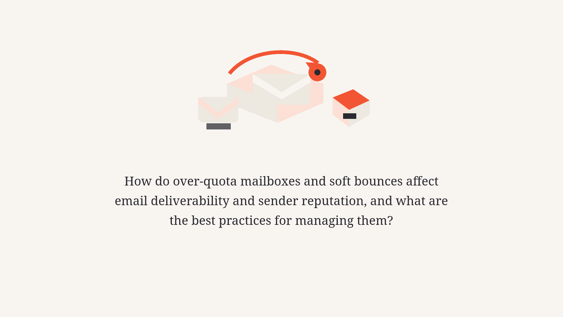 Over-quota mailbox and soft bounce deliverability article thumbnail.