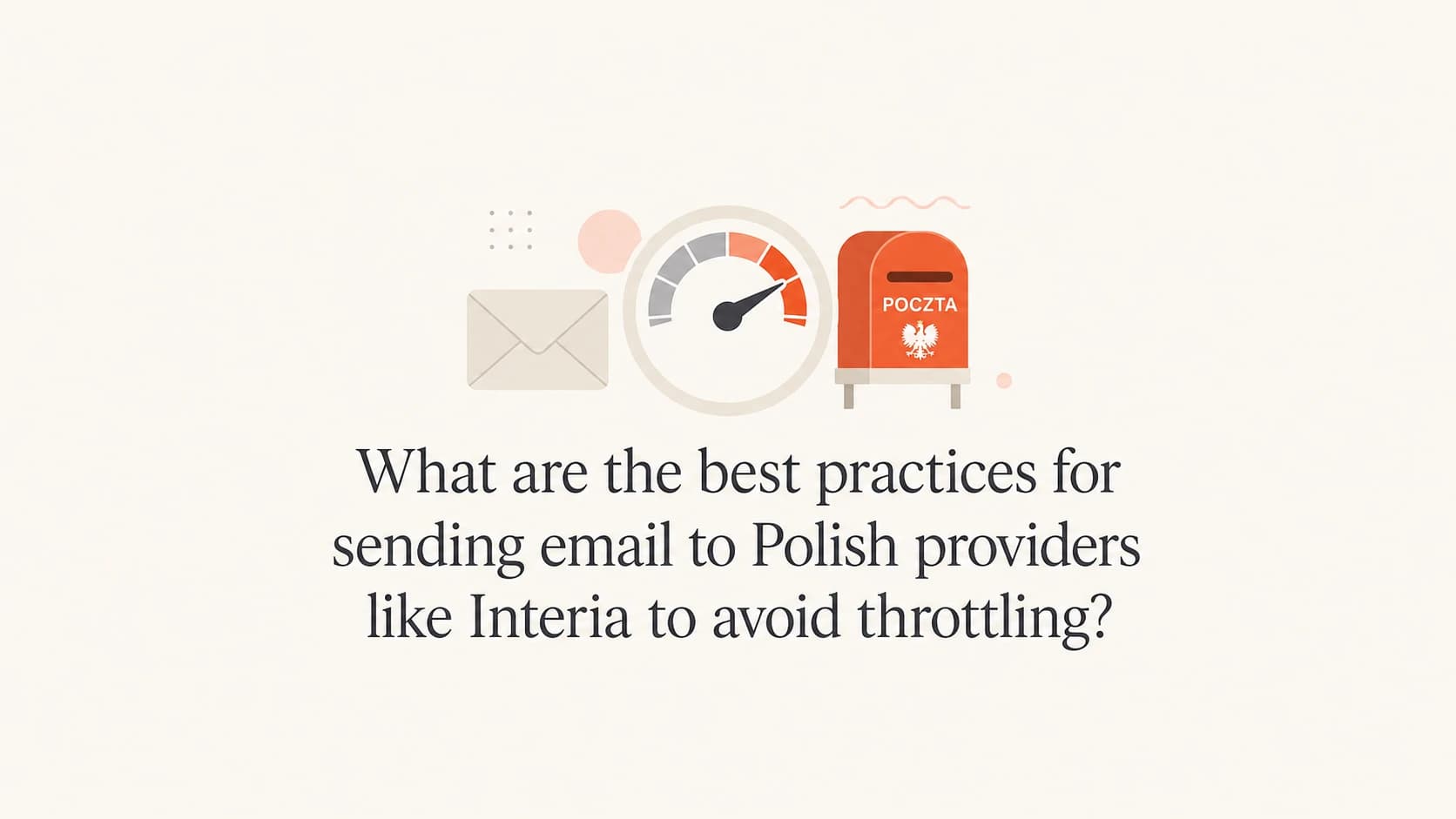 Email throttling guidance for Polish mailbox providers such as Interia.