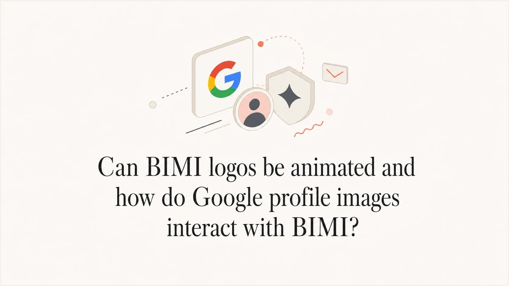 Static BIMI badge and Gmail profile avatar explaining non-animated BIMI logos.