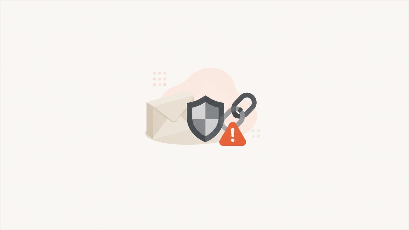 Gmail dangerous-message warning concept with an envelope, shield, chain link, and alert marker.