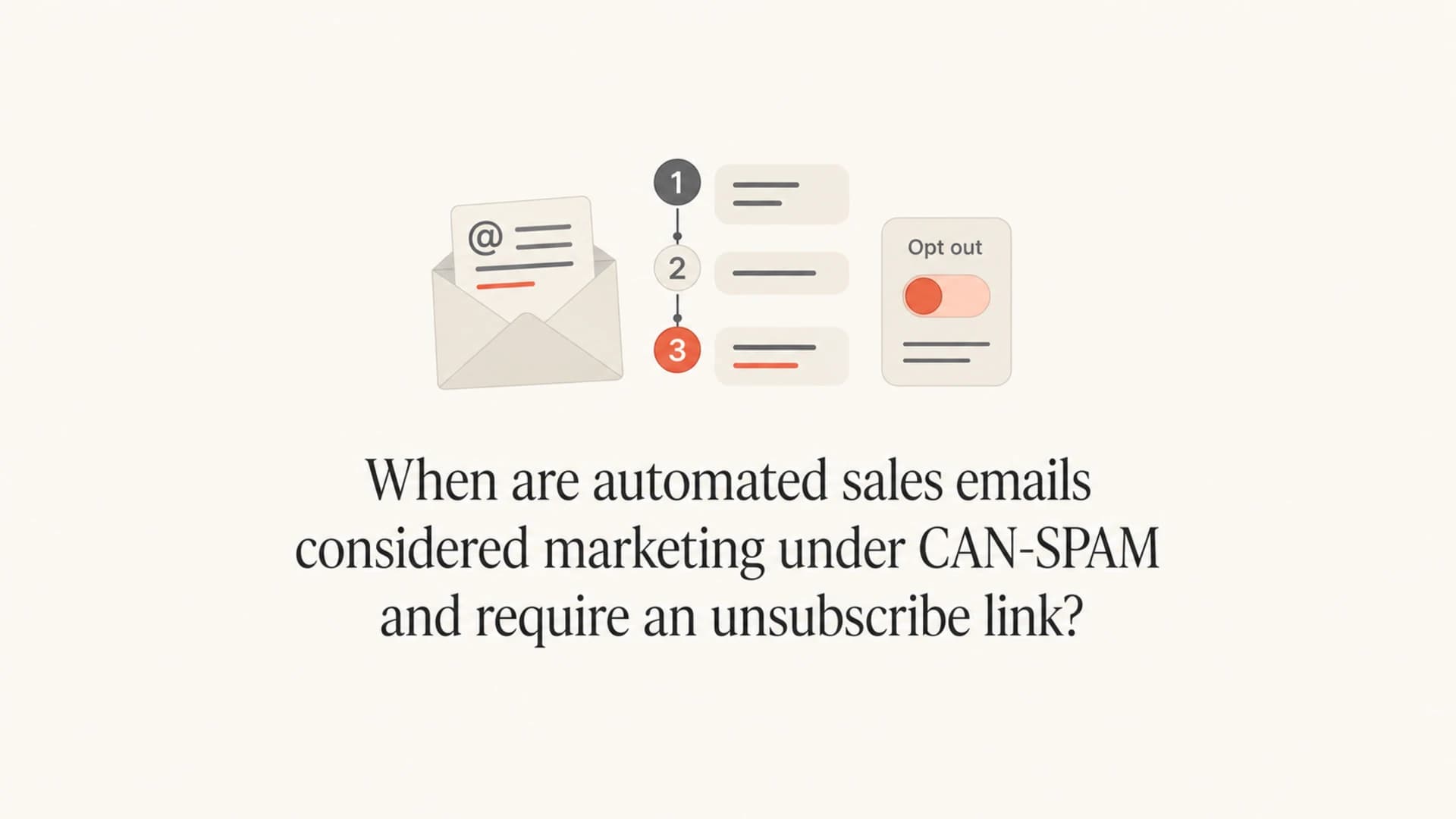 Automated sales email sequence with an unsubscribe control.