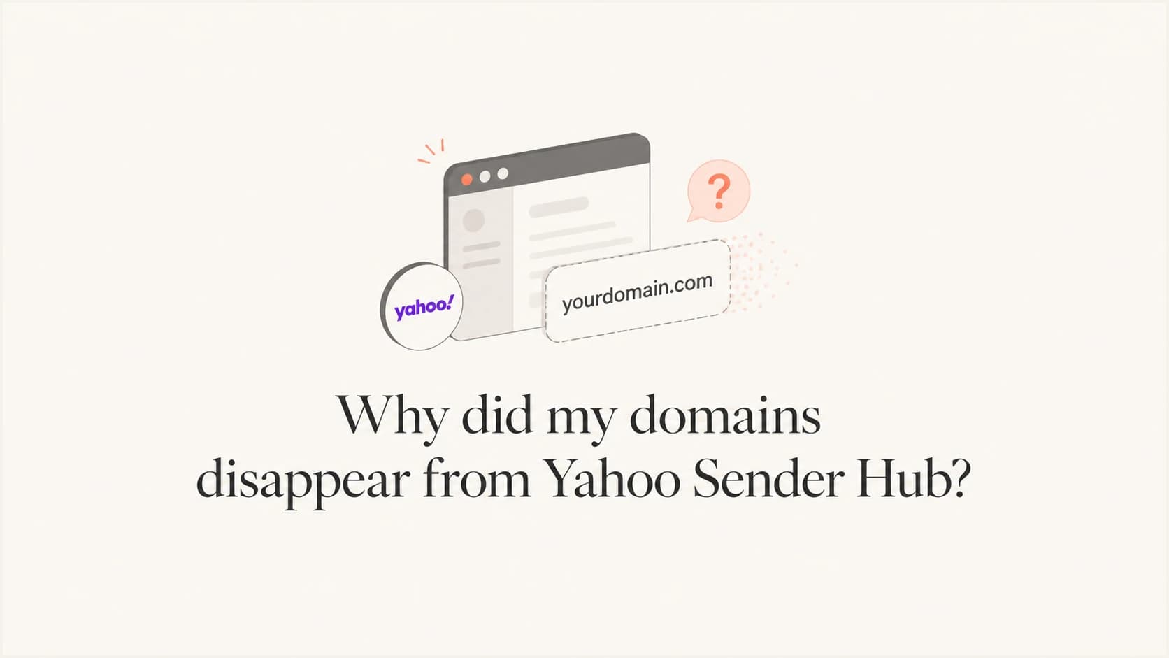 Yahoo Sender Hub panel with a fading domain tag