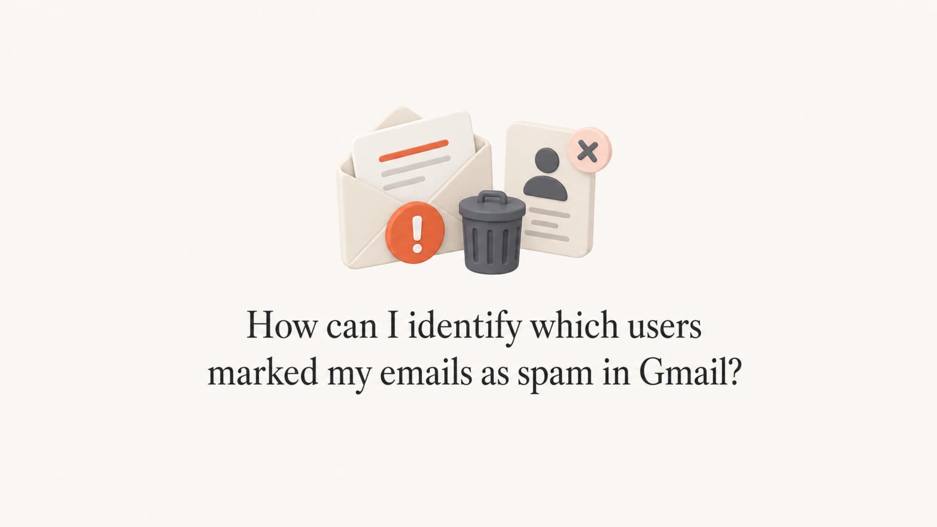 Article thumbnail about identifying Gmail spam complaints.