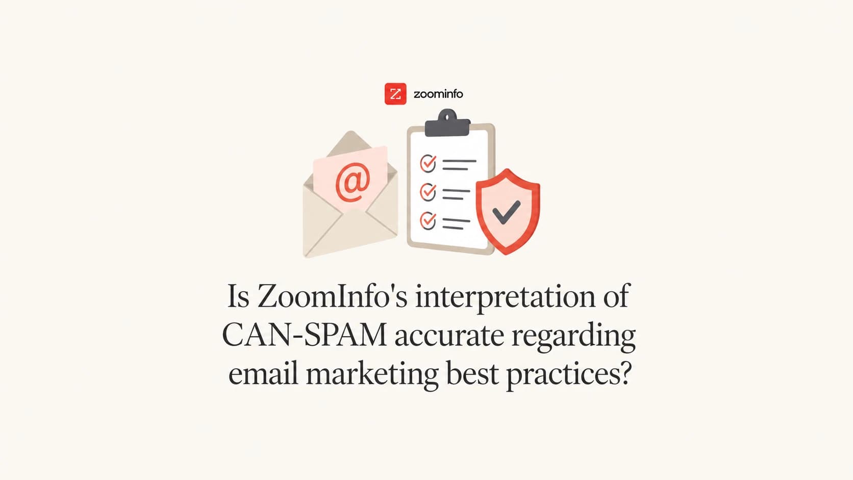 A calm editorial thumbnail about ZoomInfo, CAN-SPAM, and email marketing compliance.