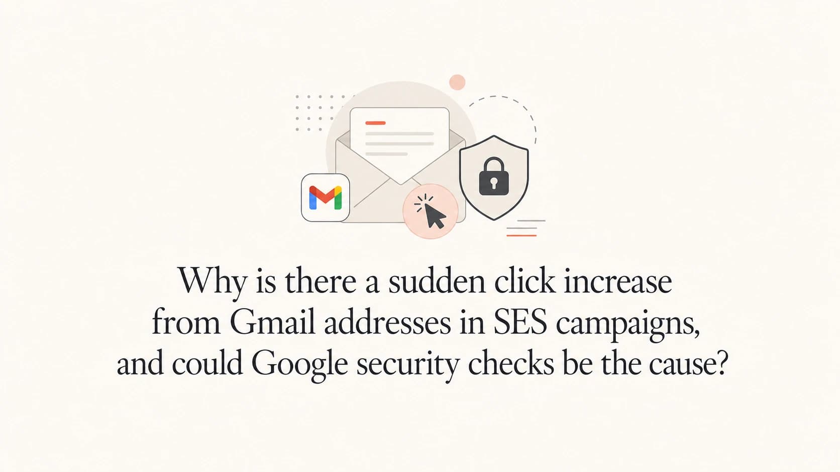 Email click spike investigation with Gmail, SES, tracking links, and security checks.