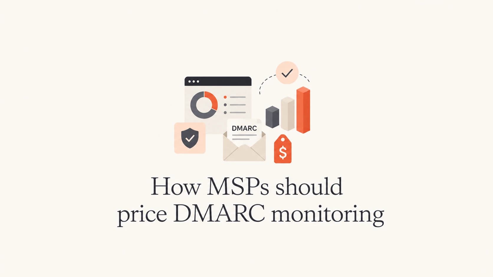 How MSPs should price DMARC monitoring