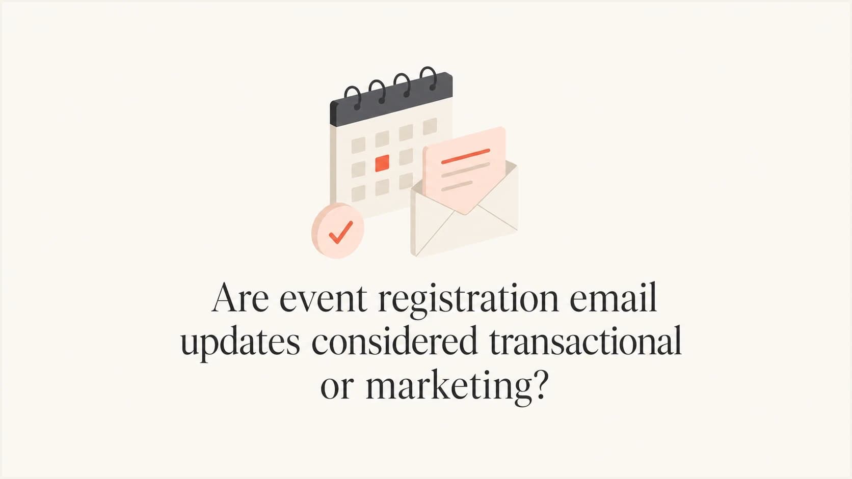 Event update email classification shown with a calendar, envelope, and checkmark.