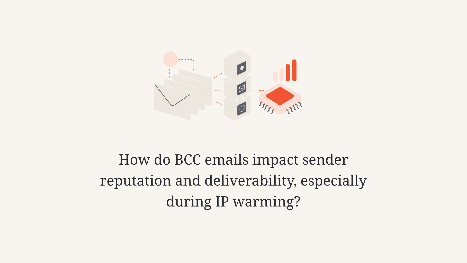 BCC copies adding hidden email volume during IP warming.