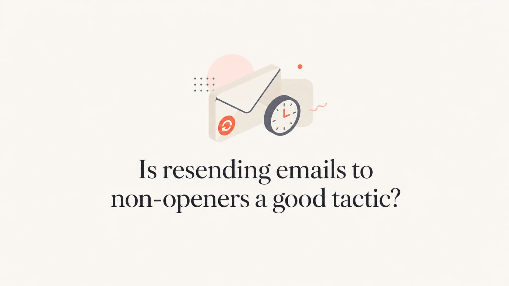 Article thumbnail for resending emails to non-openers.