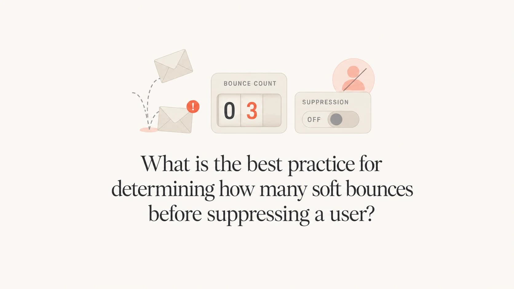 Soft bounce suppression threshold shown as a mail counter and suppression switch.