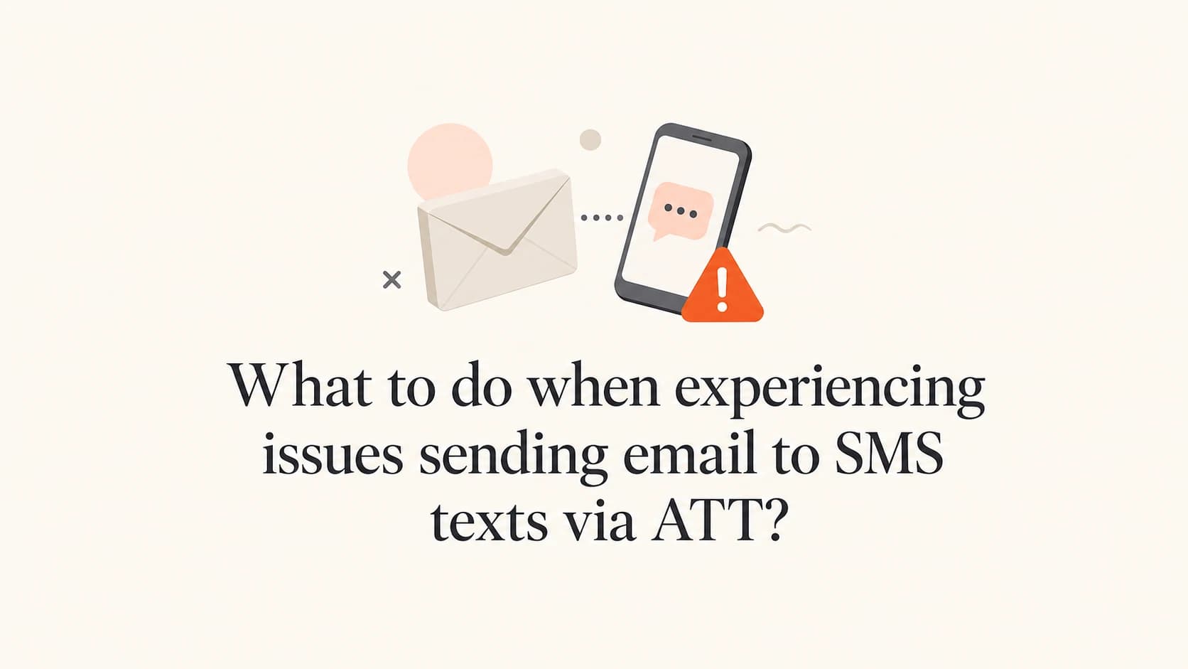 Email-to-SMS troubleshooting thumbnail with an email envelope and phone.