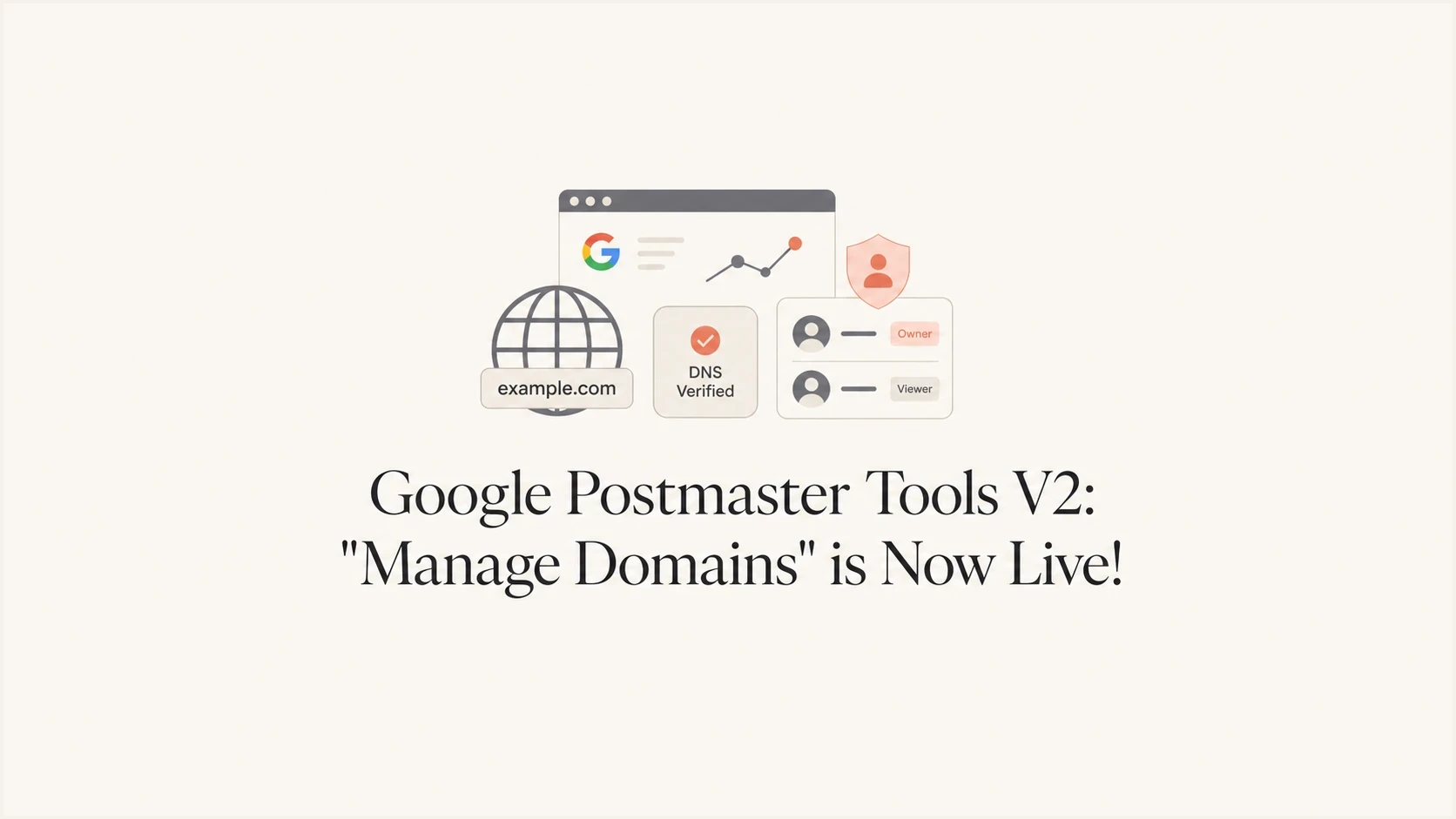 Editorial thumbnail for Google Postmaster Tools V2 Manage Domains.