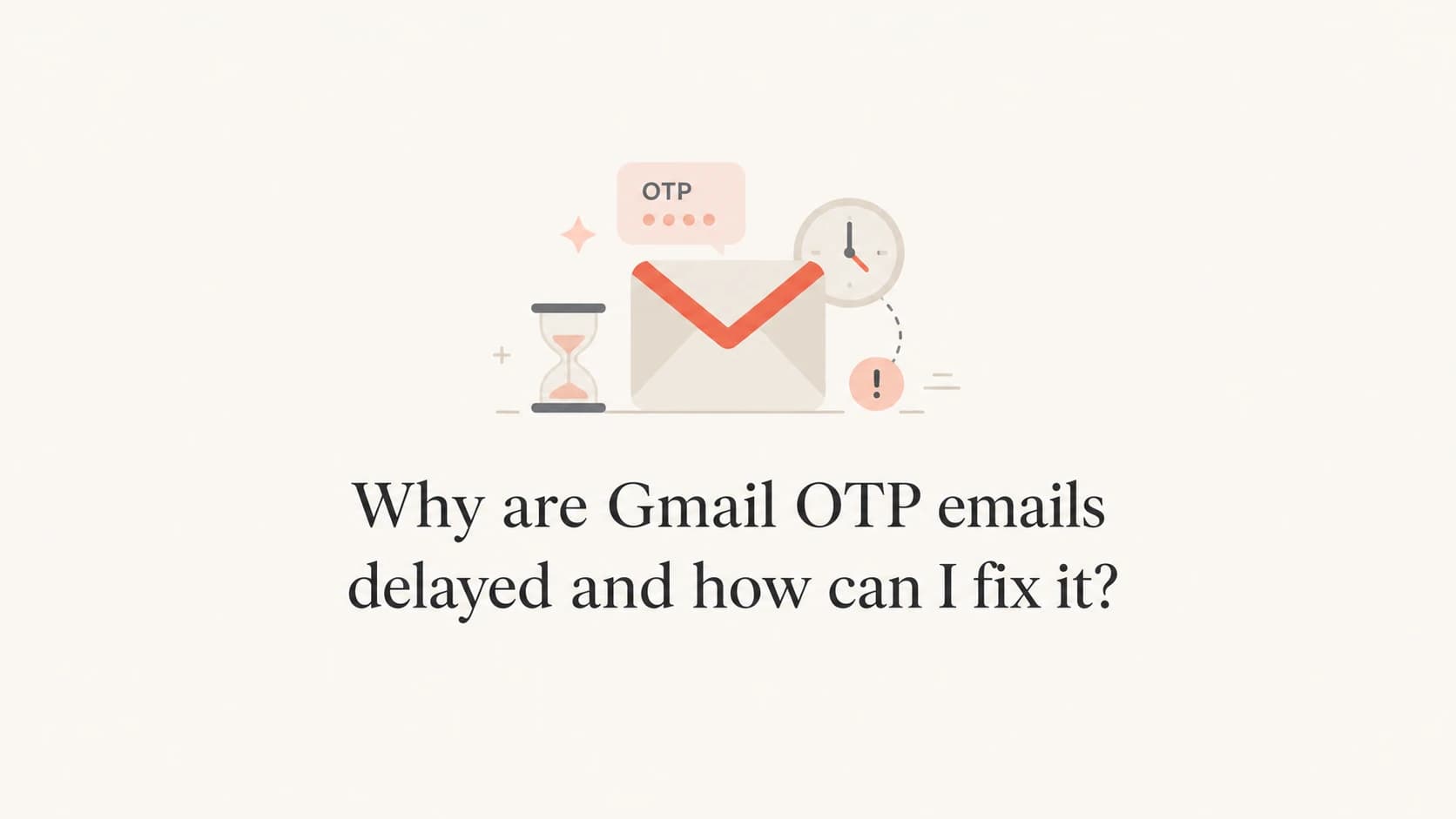A calm editorial image about delayed Gmail OTP emails.