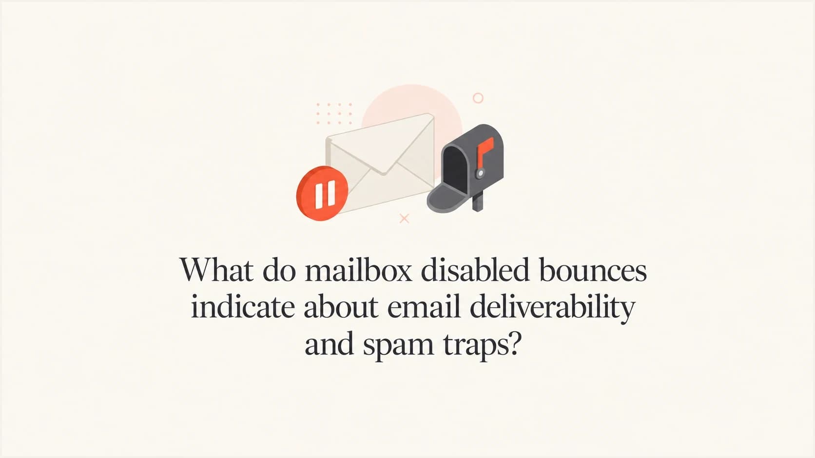 A paused mailbox and envelope visual for mailbox disabled bounce handling.