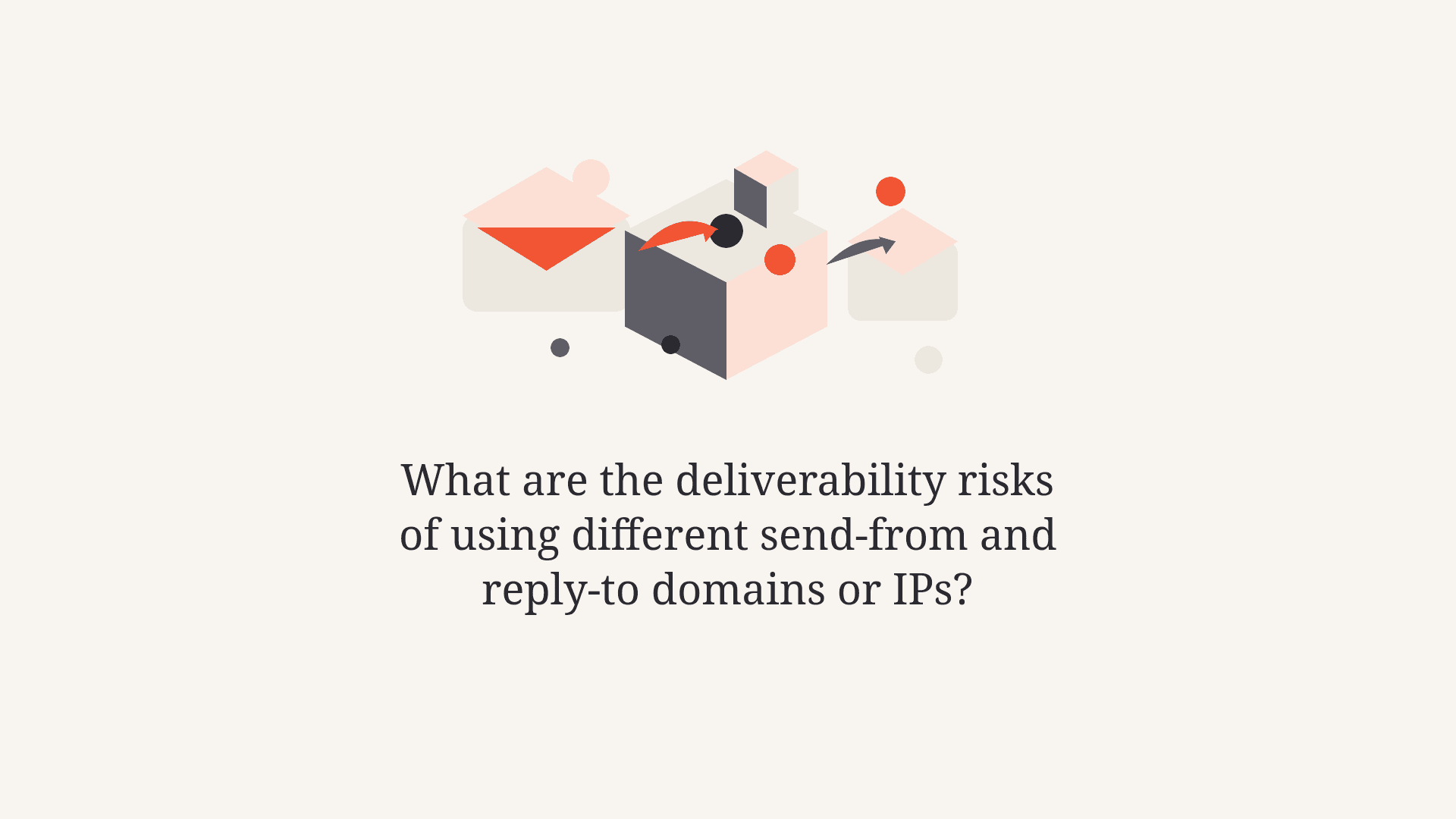 Article thumbnail about From and Reply-To domain deliverability risks.
