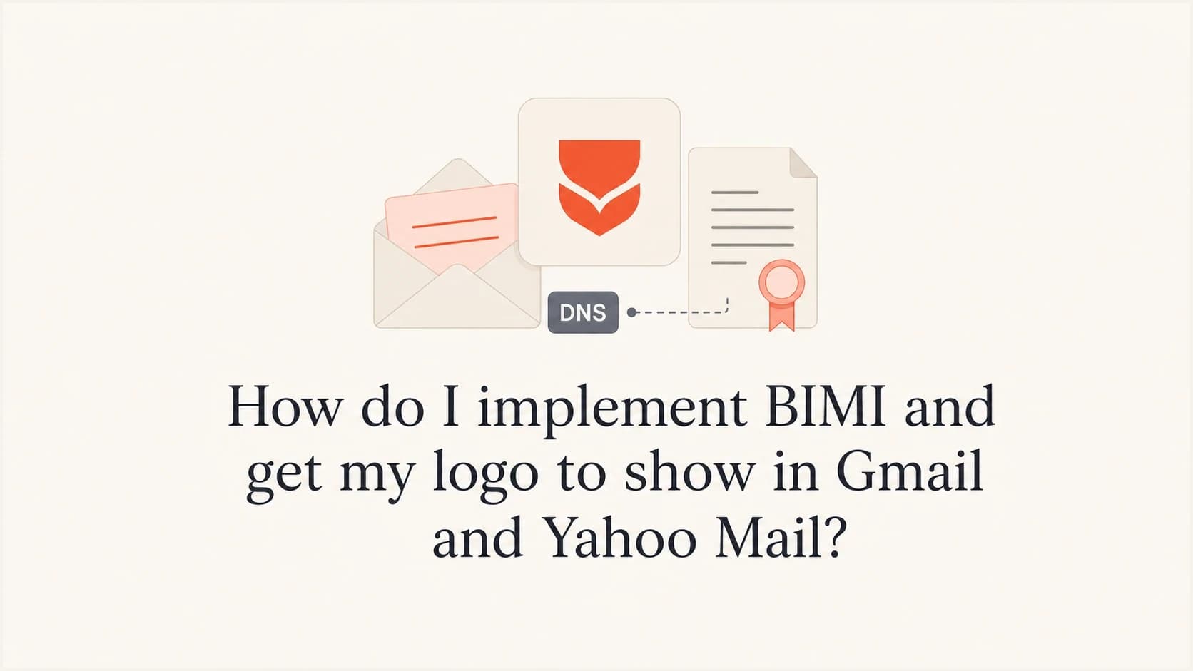 BIMI setup thumbnail with a logo tile, email envelope, DNS tag, and certificate.