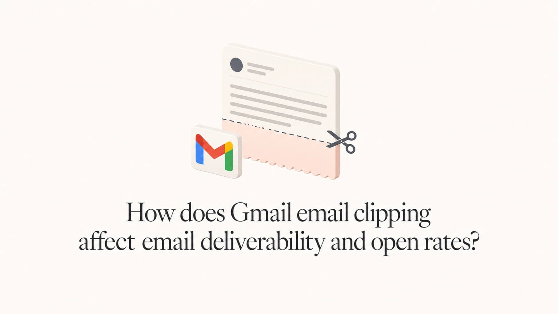 A clipped Gmail message thumbnail about deliverability and open rates.
