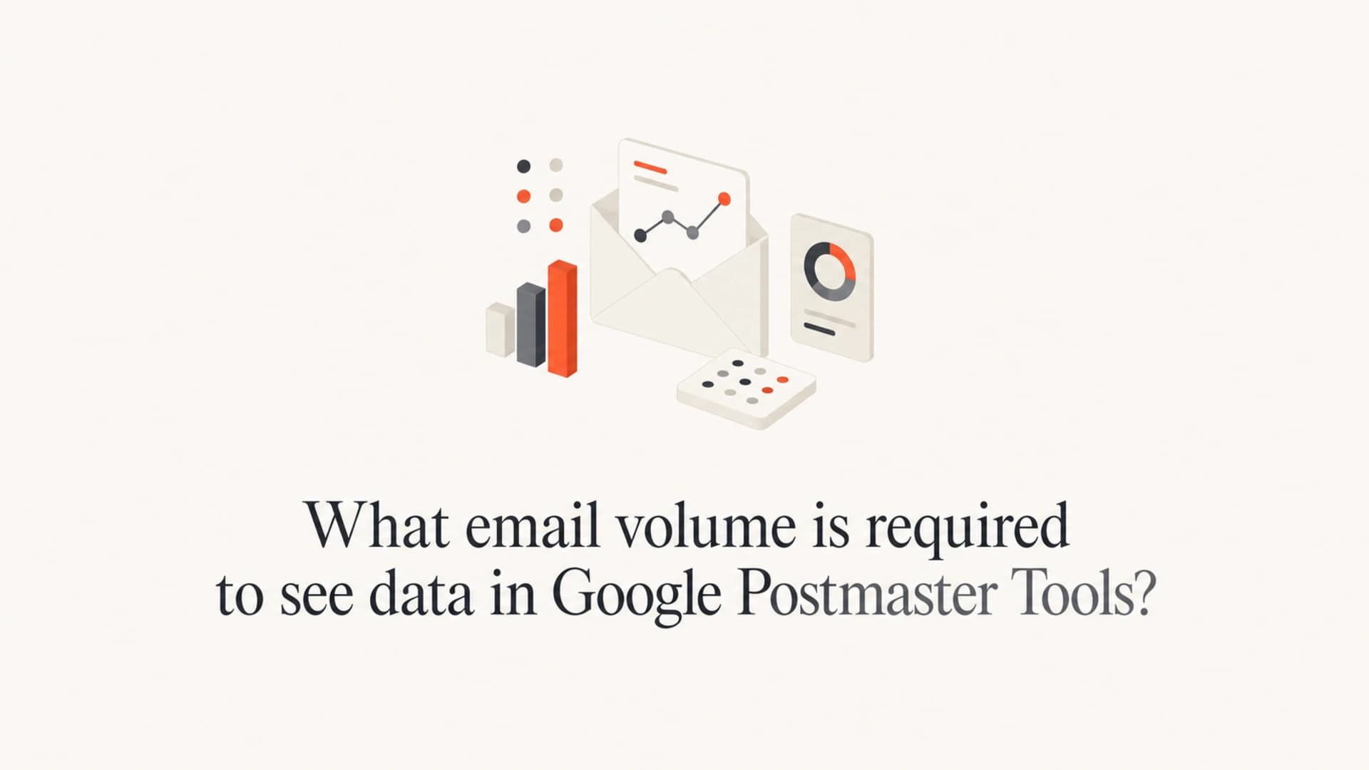 Google Postmaster Tools volume threshold article thumbnail