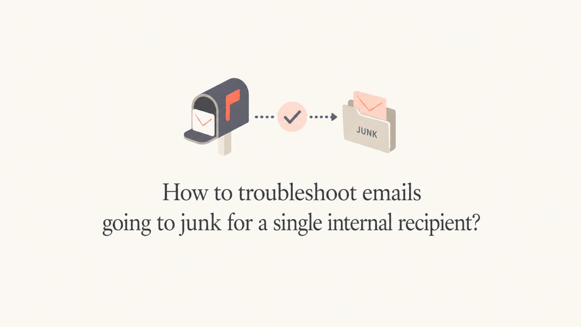 A calm editorial thumbnail about one internal recipient's email going to junk.