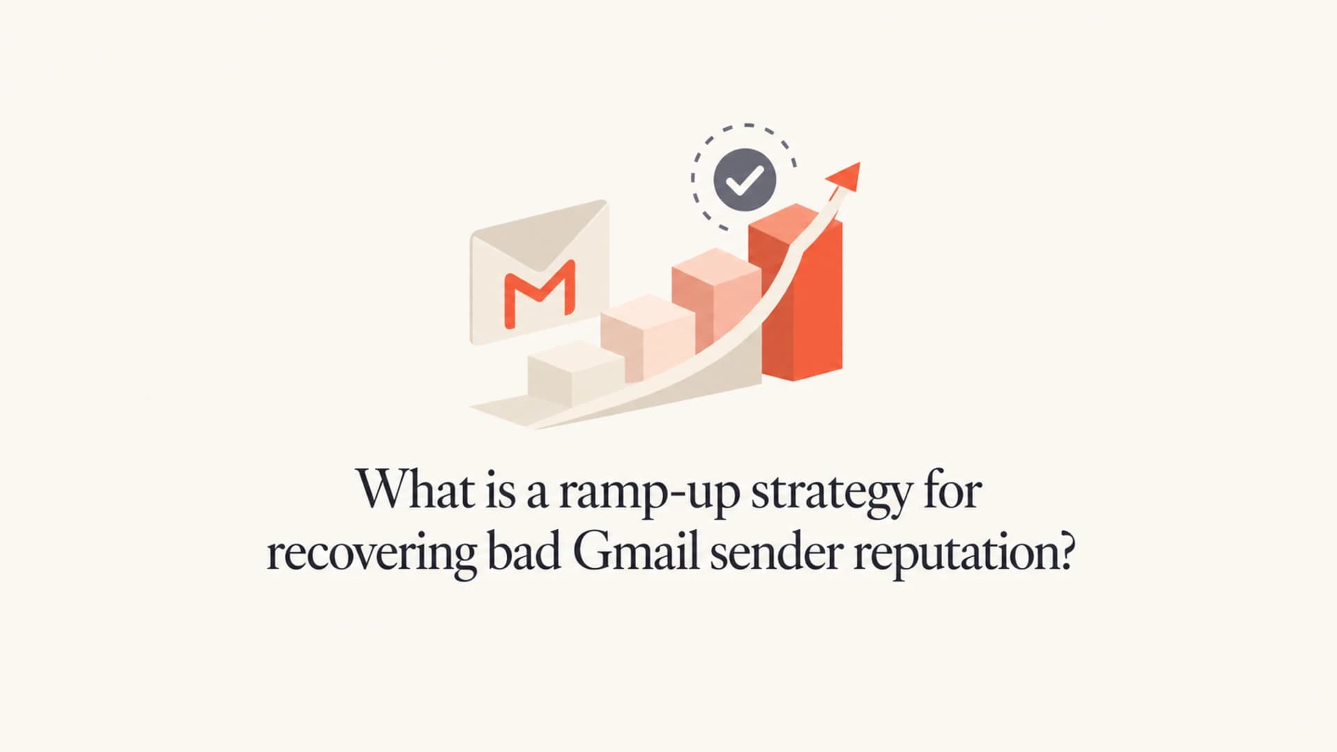 A calm editorial thumbnail about Gmail sender reputation ramp-up strategy.