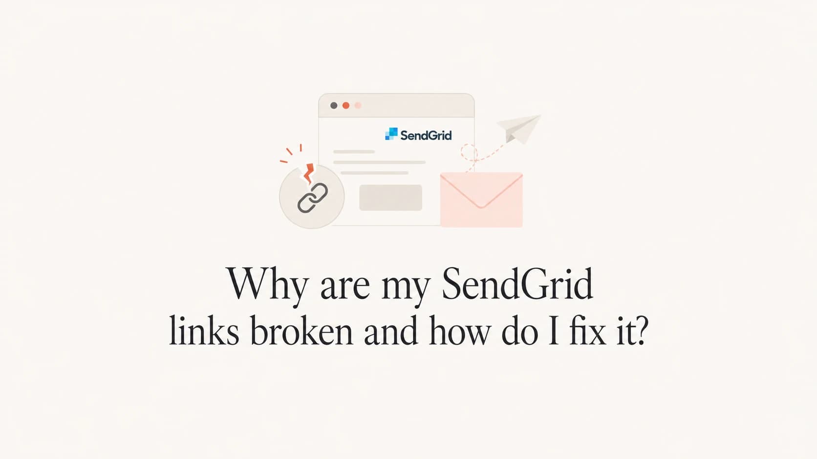 SendGrid tracking link troubleshooting thumbnail
