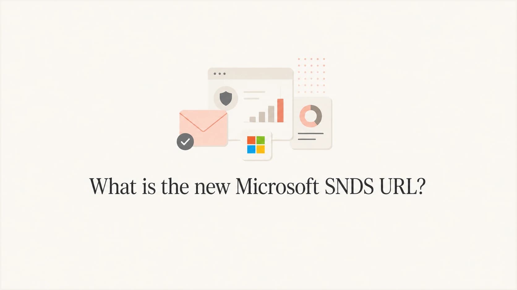 Article thumbnail for the new Microsoft SNDS URL.
