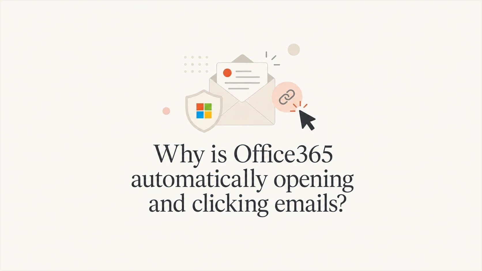 Office365 security scanning shown as an email shield checking links before a user opens the message.