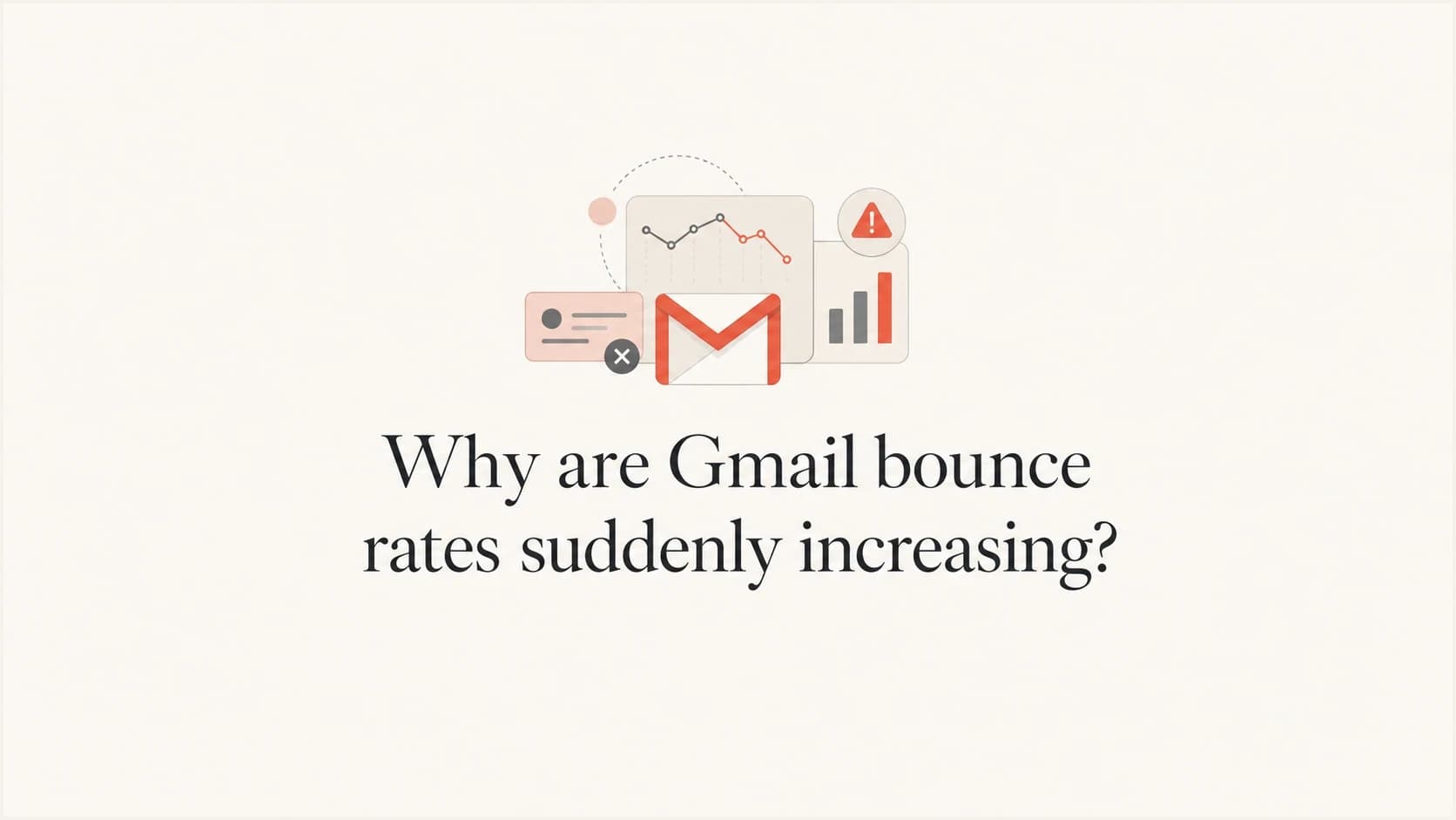 A calm editorial thumbnail about rising Gmail bounce rates.