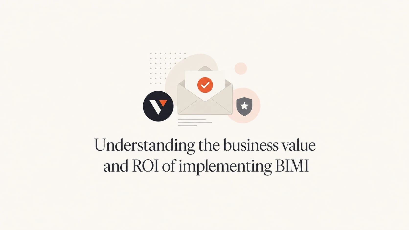 Editorial thumbnail showing BIMI as a verified brand mark in email.