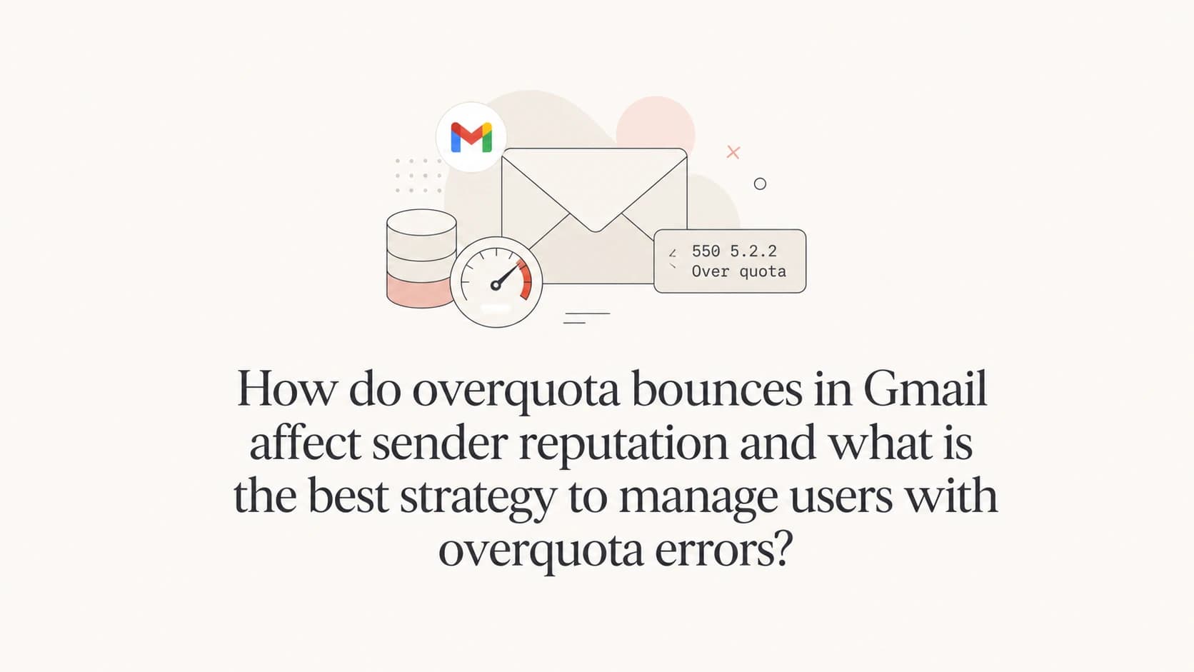 Gmail overquota bounce handling shown as an email envelope and storage meter.