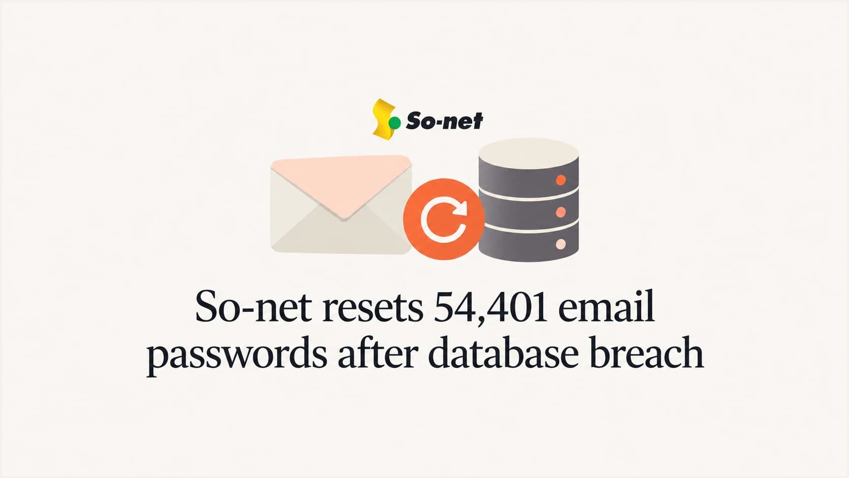 So-net resets 54,401 email passwords after database breach