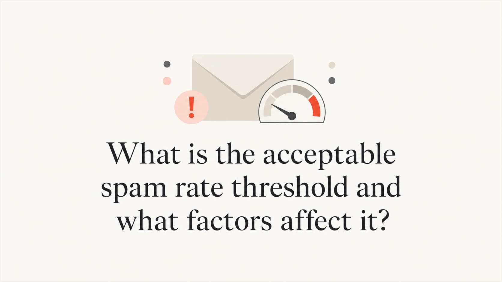 Email spam complaint rate threshold shown as a reputation gauge and message icon.