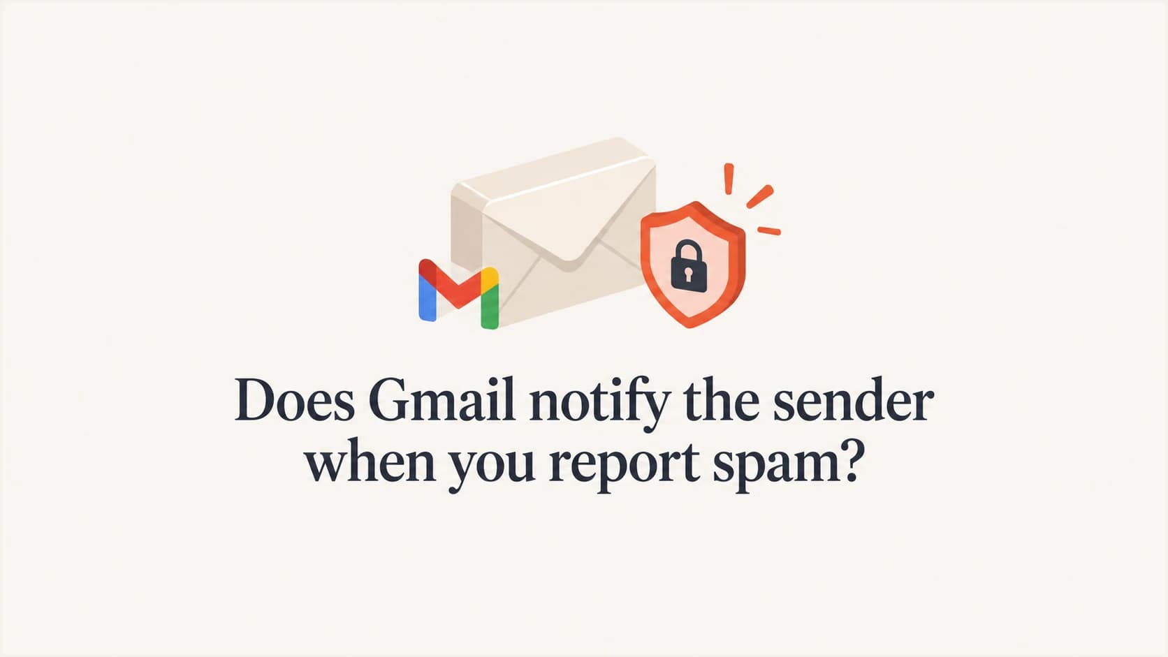 Gmail spam reporting and sender privacy.