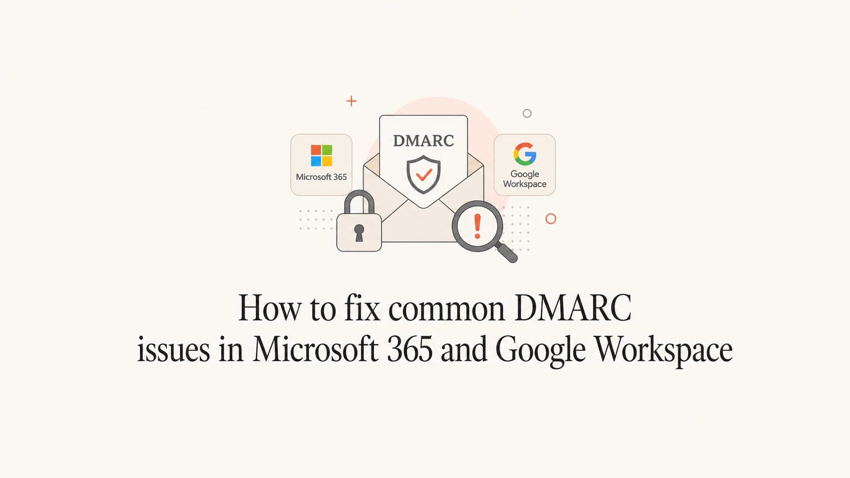 Microsoft 365 and Google Workspace DMARC repair thumbnail