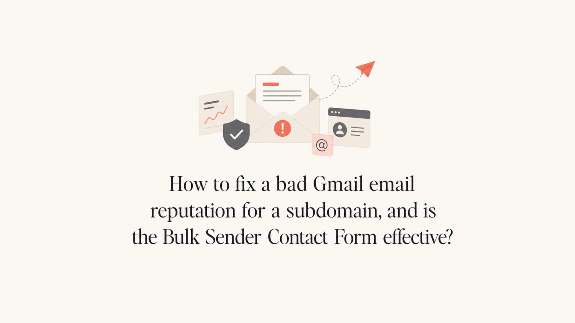 A calm editorial thumbnail about fixing bad Gmail reputation for a subdomain.