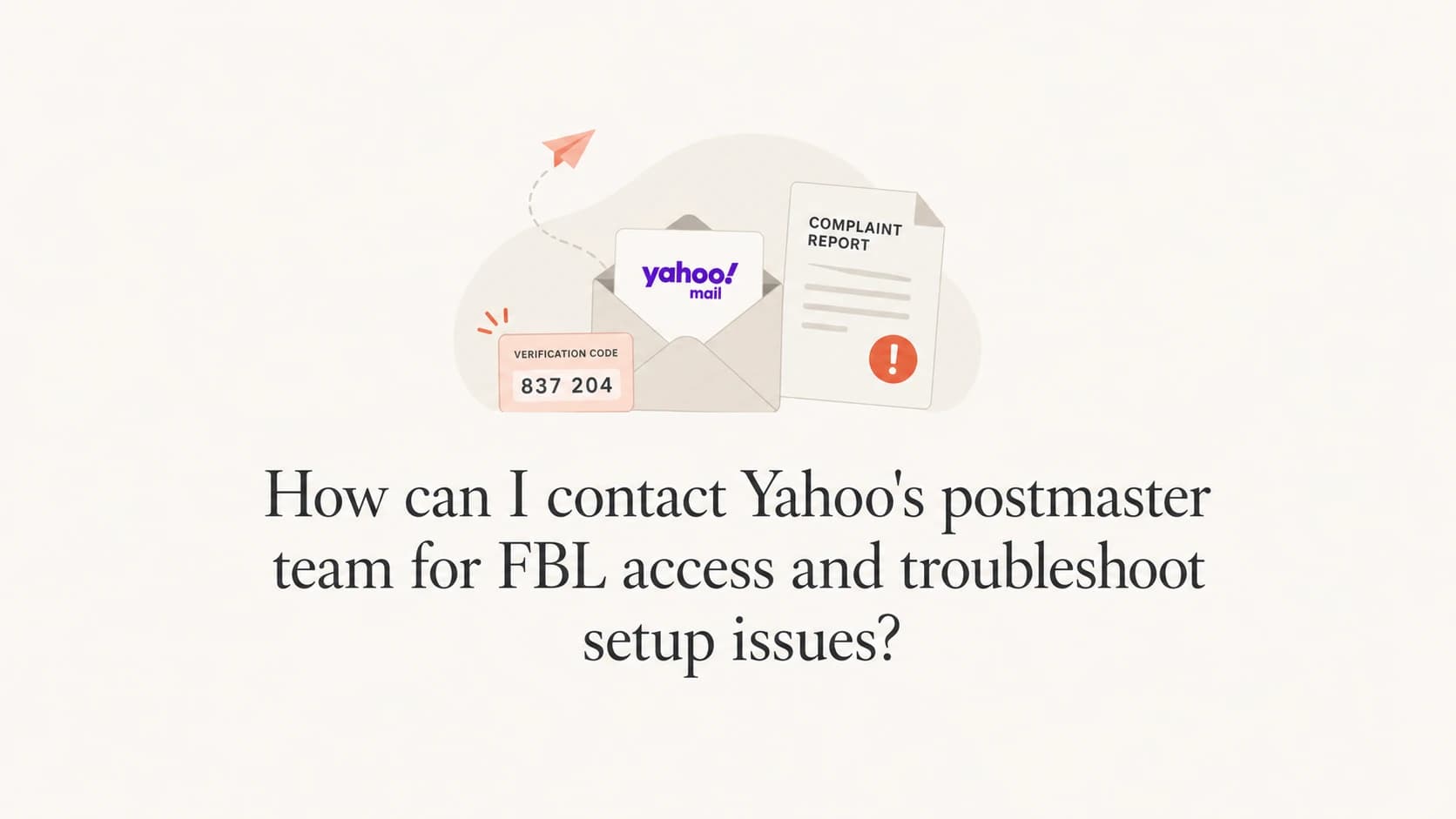 Yahoo FBL access and postmaster troubleshooting workflow.