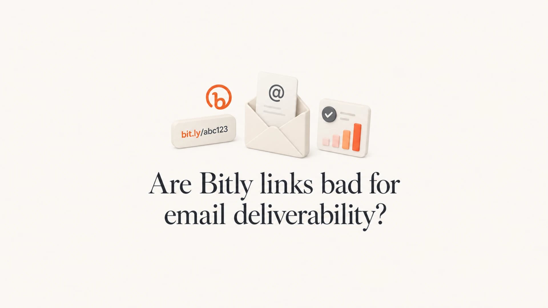 Article thumbnail asking whether Bitly links are bad for email deliverability.