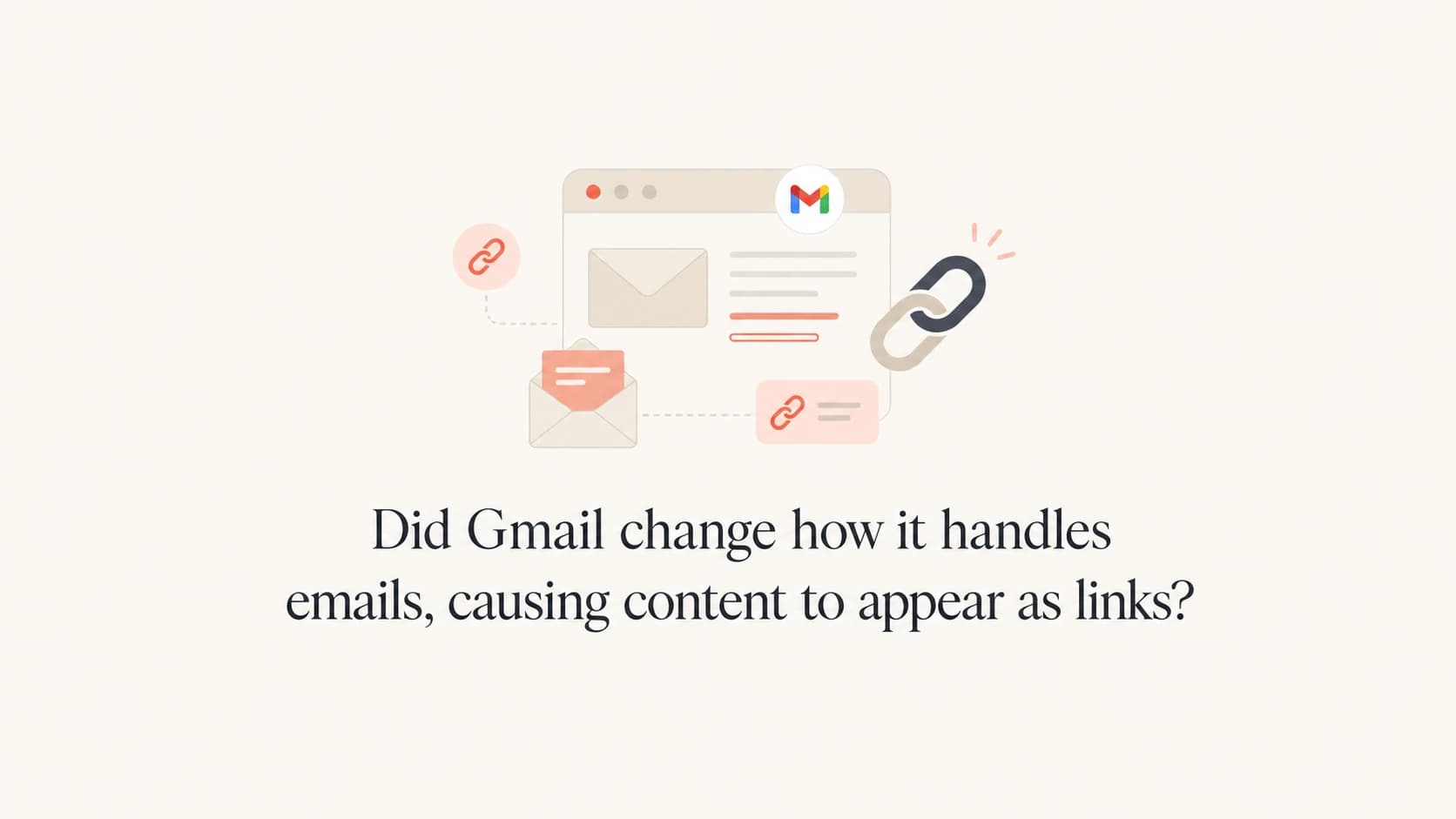 Article thumbnail about Gmail messages appearing as links.